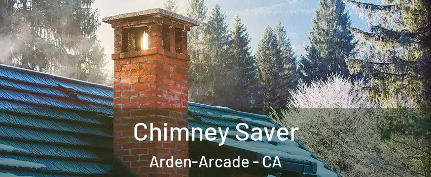  Chimney Saver Arden-Arcade - CA