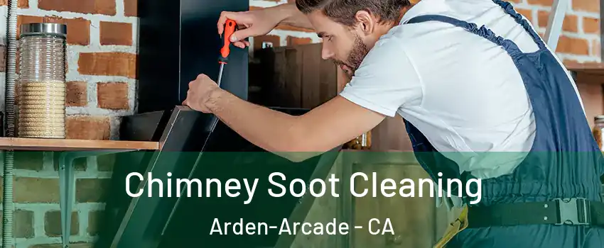  Chimney Soot Cleaning Arden-Arcade - CA